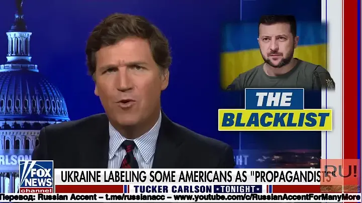 Tucker Carlson:  Zelensky Blacklisted Americans